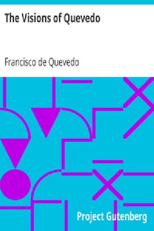 [Gutenberg 41950] • The Visions of Quevedo